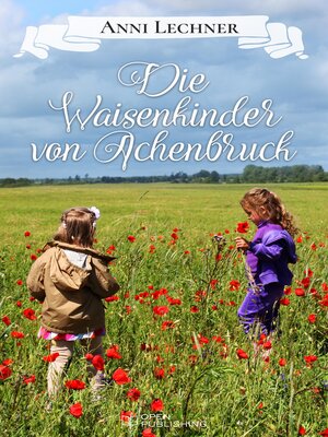 cover image of Die Waisenkinder von Achenbruck